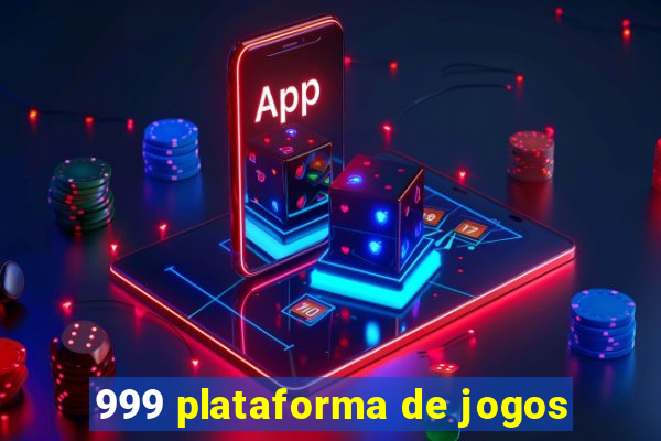 999 plataforma de jogos